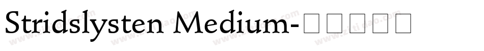 Stridslysten Medium字体转换